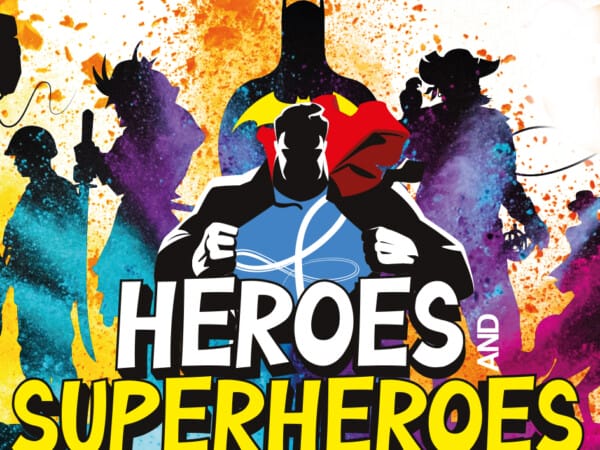 Heroes &#038; Superheroes